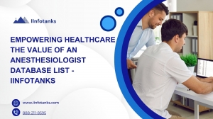 Empowering Healthcare The Value of an Anesthesiologist Database List — IInfotanks