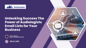 Unlocking Success The Power of Audiologists Email Lists for Your Business